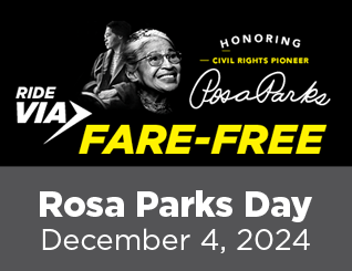 VIA24_Ride Fare Free for Rosa Parks Day Newsroom