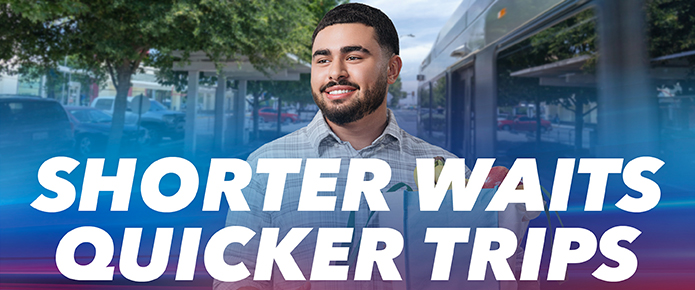 Shorter Waits - Quicker Trips